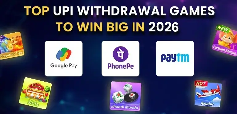 Top UPI Withdrawal Games to Win Big in 2026
